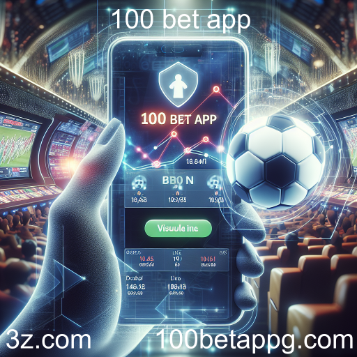 Apostas Ao Vivo: A Revolução das Apostas em Tempo Real no 100 Bet App