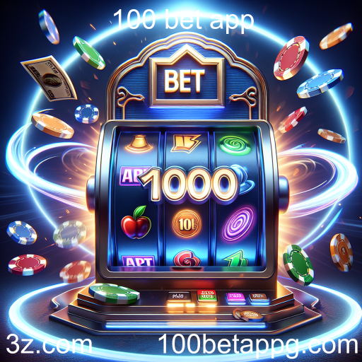 A Emoção dos Caça-Níqueis no 100 Bet App